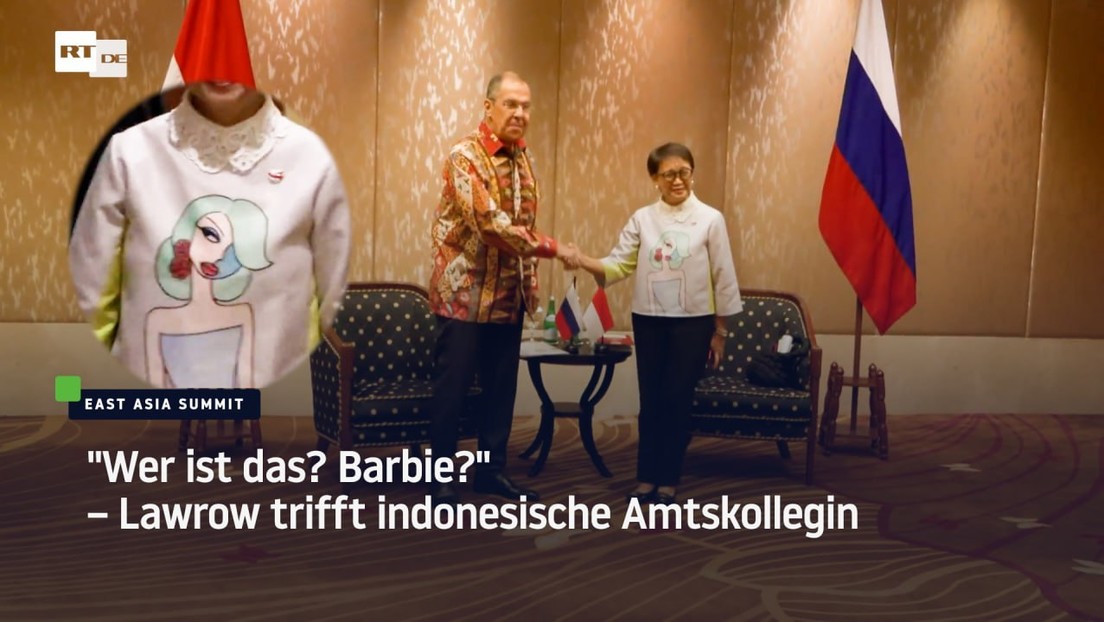"Wer ist das? Barbie?"– Lawrow trifft indonesische Amtskollegin