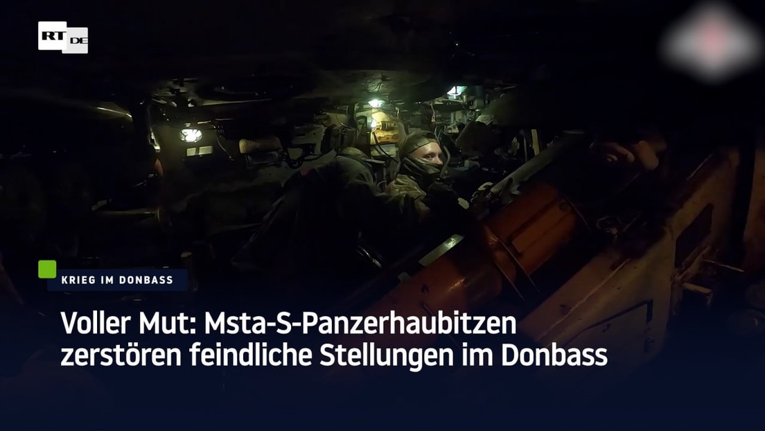Voller Mut: Msta-S-Panzerhaubitzen zerstören feindliche Stellungen im Donbass