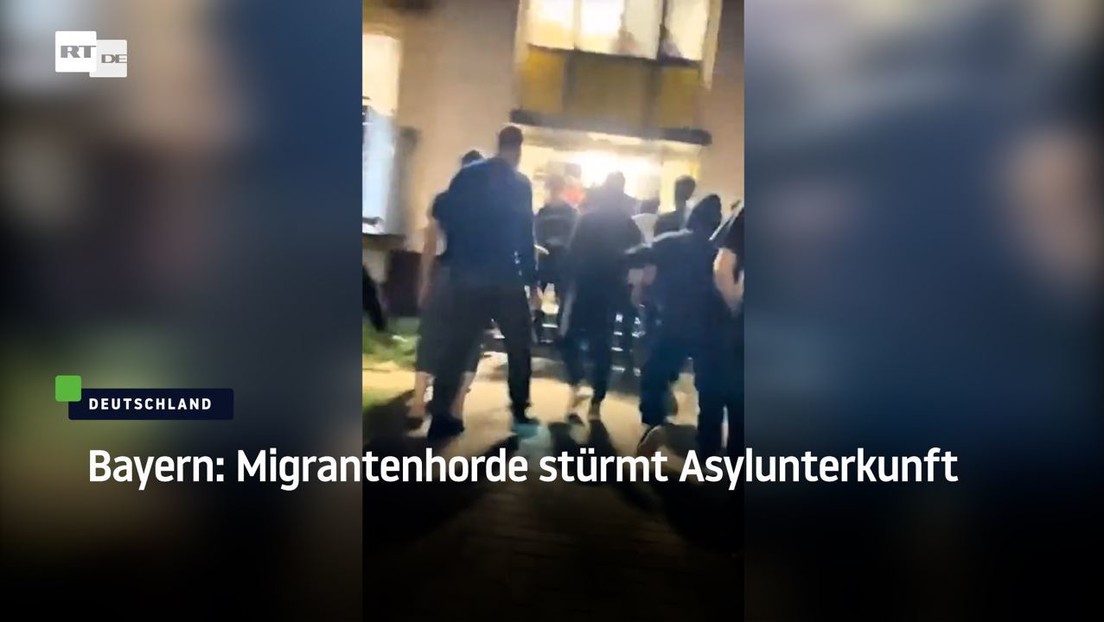 Bayern: Migrantenhorde stürmt Asylunterkunft