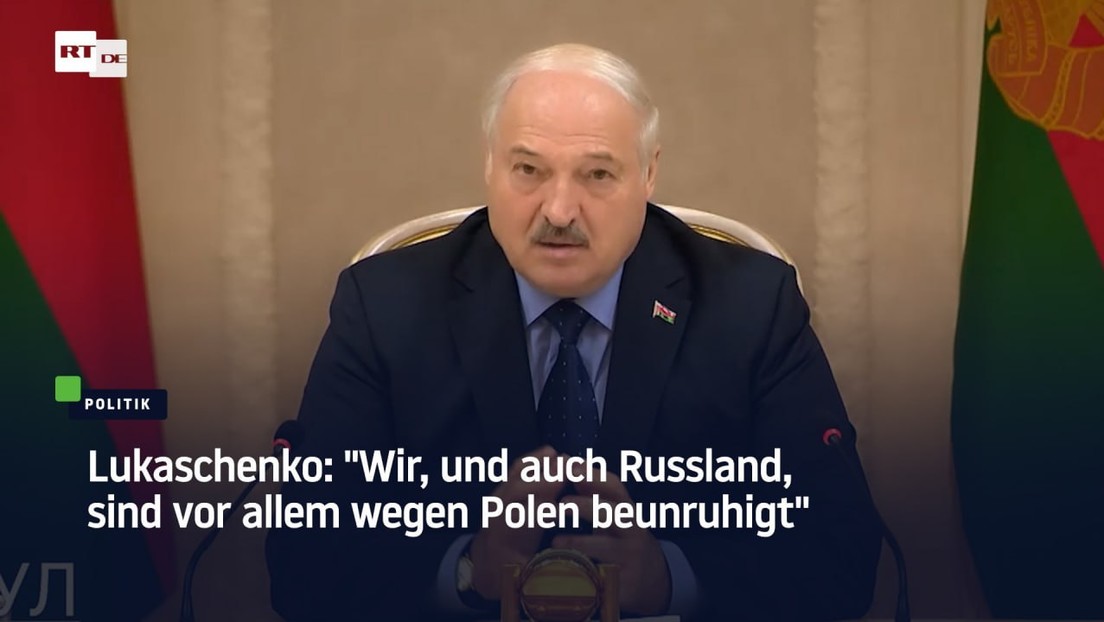 Lukaschenko: "Wir, und auch Russland, sind vor allem wegen Polen beunruhigt"