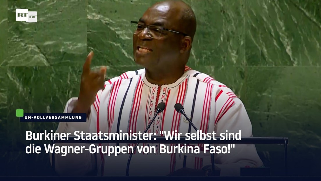 Burkiner Staatsminister: "Wir selbst sind die Wagner-Gruppen von Burkina Faso!"