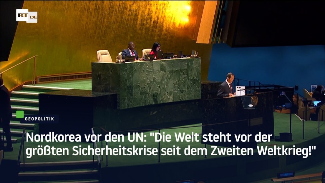 Nordkorea vor den UN: "Die Welt steht vor der größten Sicherheitskrise seit dem Zweiten Weltkrieg!"