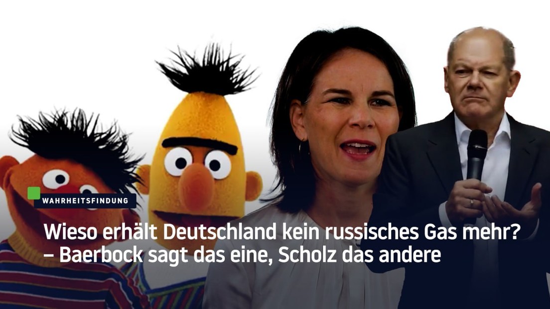 Wieso erhält Deutschland kein russisches Gas mehr? – Baerbock sagt das eine, Scholz das andere