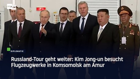 Russland-Tour geht weiter: Kim Jong-un besucht Flugzeugwerke in Komsomolsk am Amur