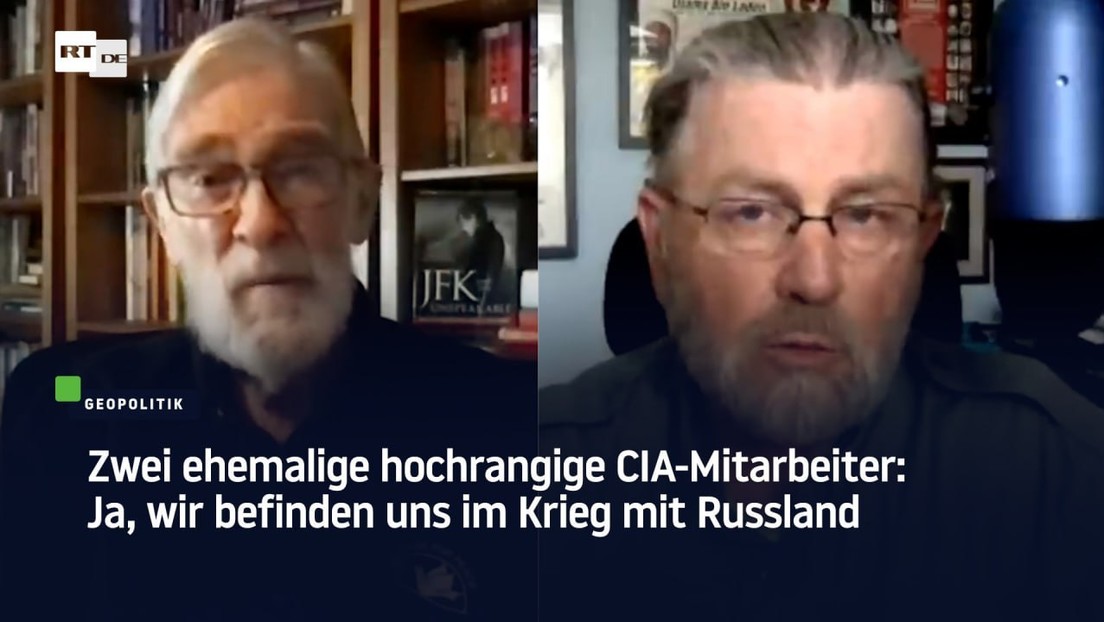 Zwei ehemalige hochrangige CIA-Mitarbeiter: Ja, wir befinden uns im Krieg mit Russland