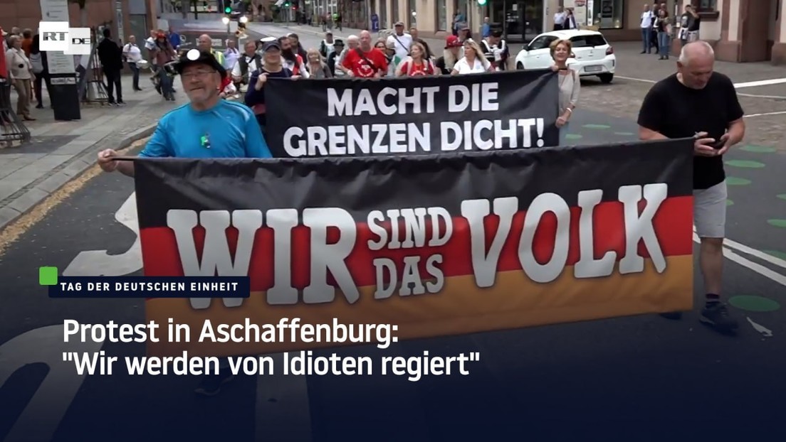 Protest in Aschaffenburg: "Wir werden von Idioten regiert"