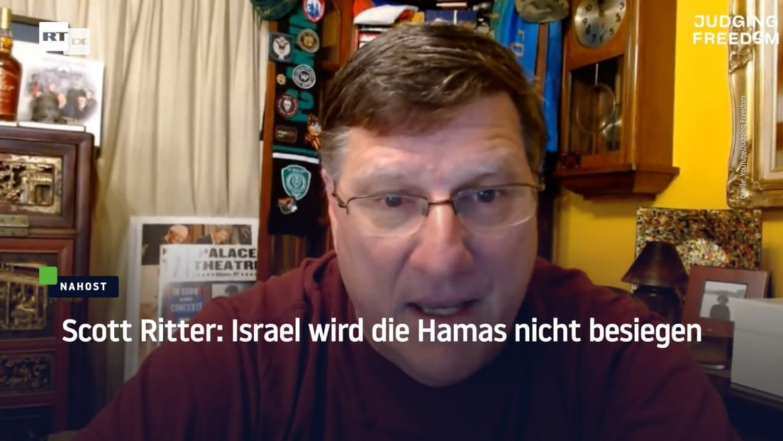 Scott Ritter: Israel wird die Hamas nicht besiegen