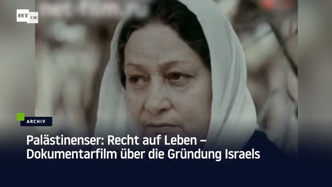 Palästinenser: Recht auf Leben – Dokumentarfilm über die Gründung Israels