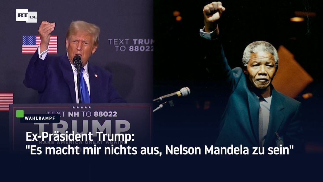 Ex-Präsident Trump: "Es macht mir nichts aus, Nelson Mandela zu sein"
