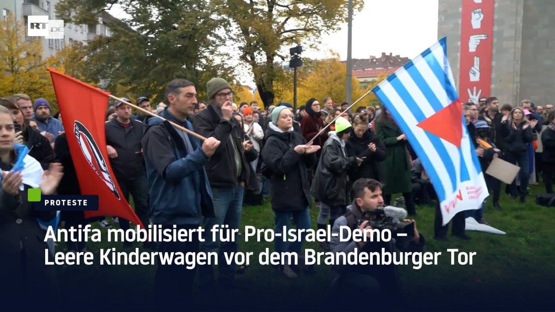 Antifa mobilisiert für Pro-Israel-Demo – Leere Kinderwagen vor dem Brandenburger Tor