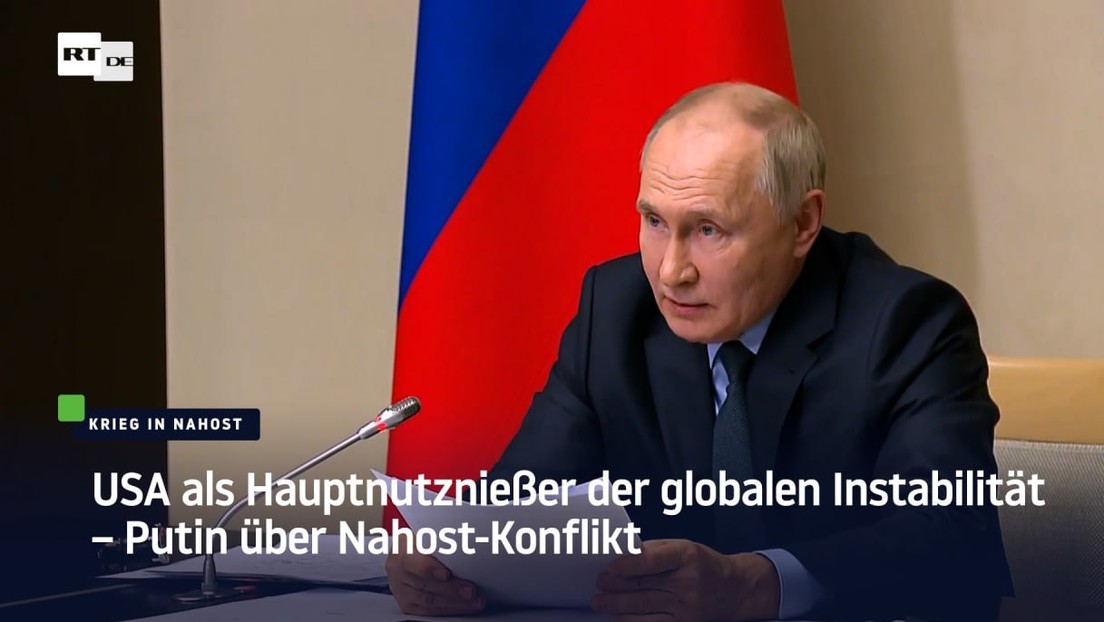 USA als Hauptnutznießer der globalen Instabilität – Putin über Nahost-Konflikt