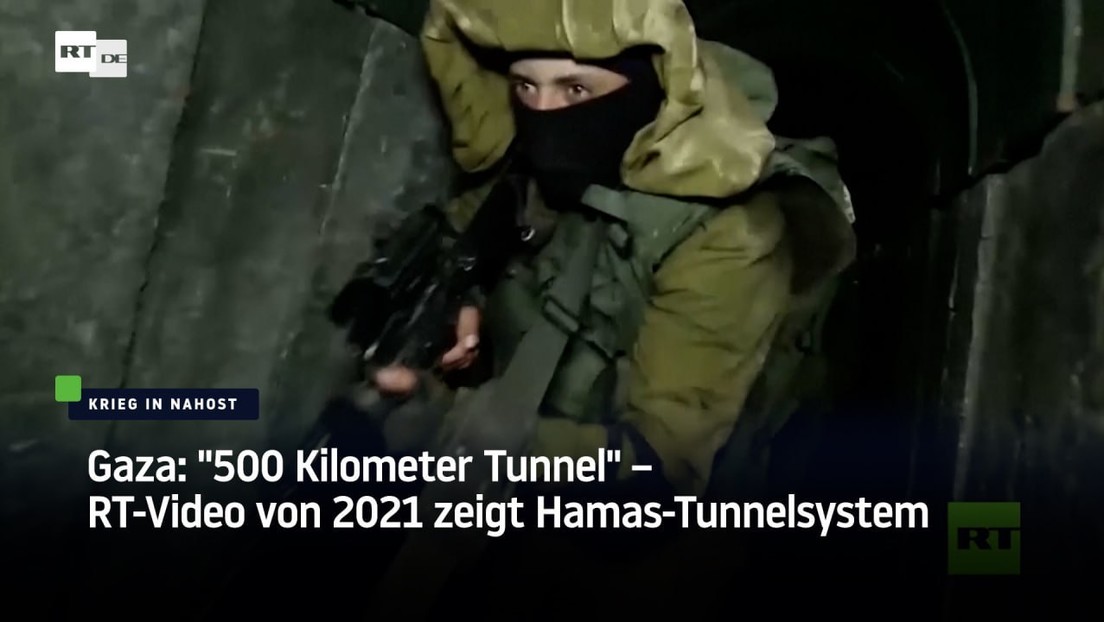 Gaza: "500 Kilometer Tunnel" – RT-Video von 2021 zeigt Hamas-Tunnelsystem