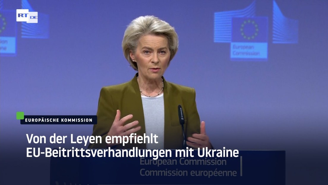 Von der Leyen empfiehlt EU-Beitrittsverhandlungen mit Ukraine