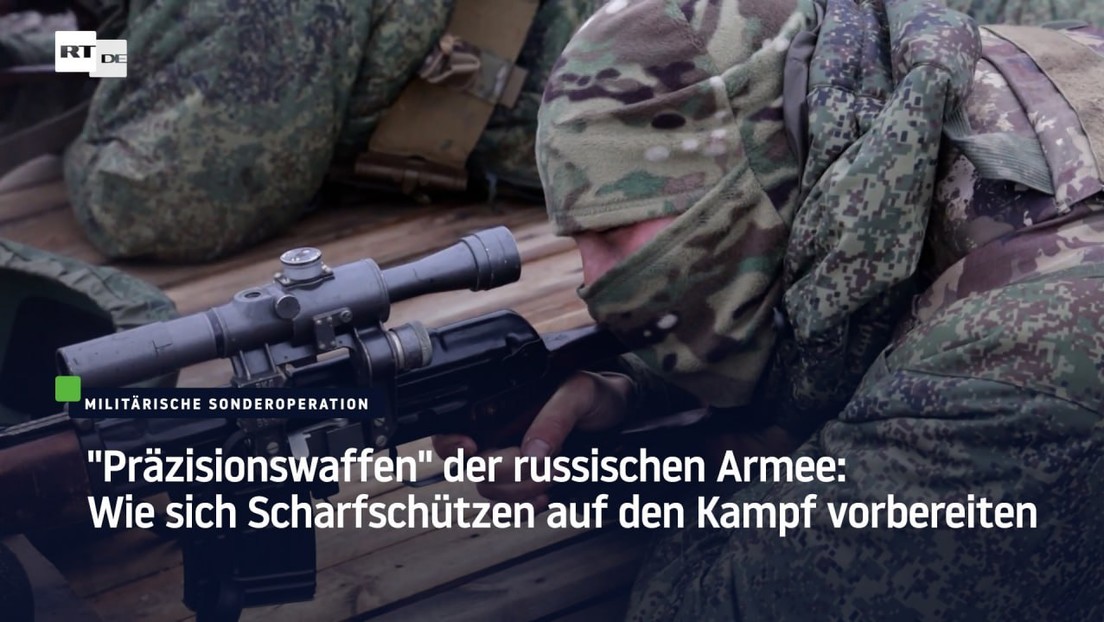 "Präzisionswaffen" der russischen Armee: Wie sich Scharfschützen auf den Kampf vorbereiten