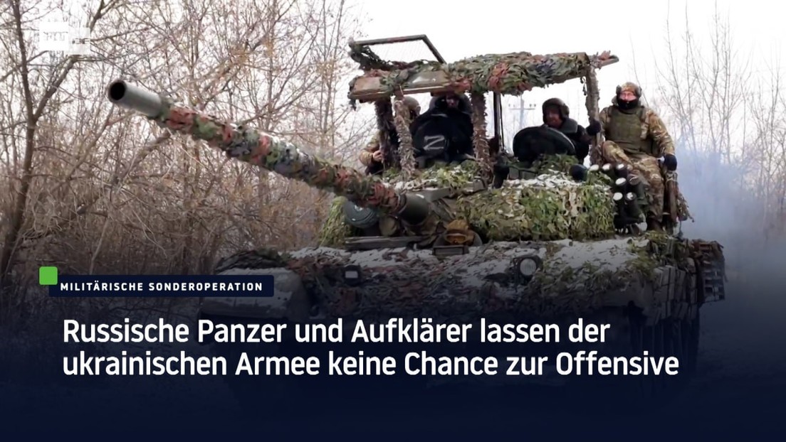 Russische Panzer und Aufklärer lassen der ukrainischen Armee keine Chance zur Offensive