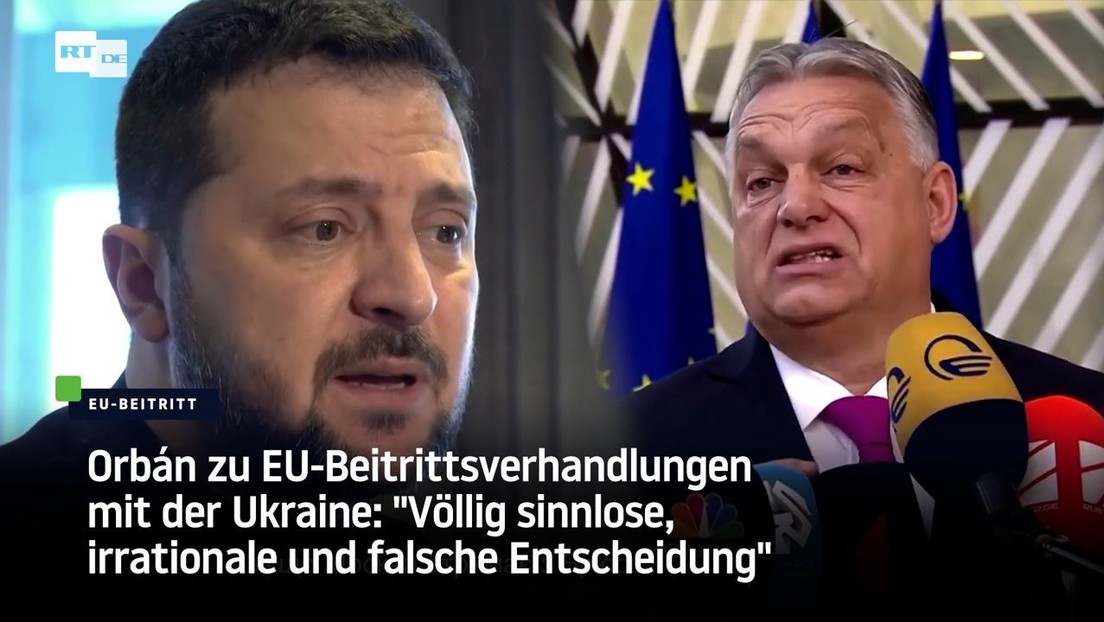 Orbán zu EU-Beitrittsverhandlungen mit der Ukraine: "Völlig falsche Entscheidung!"