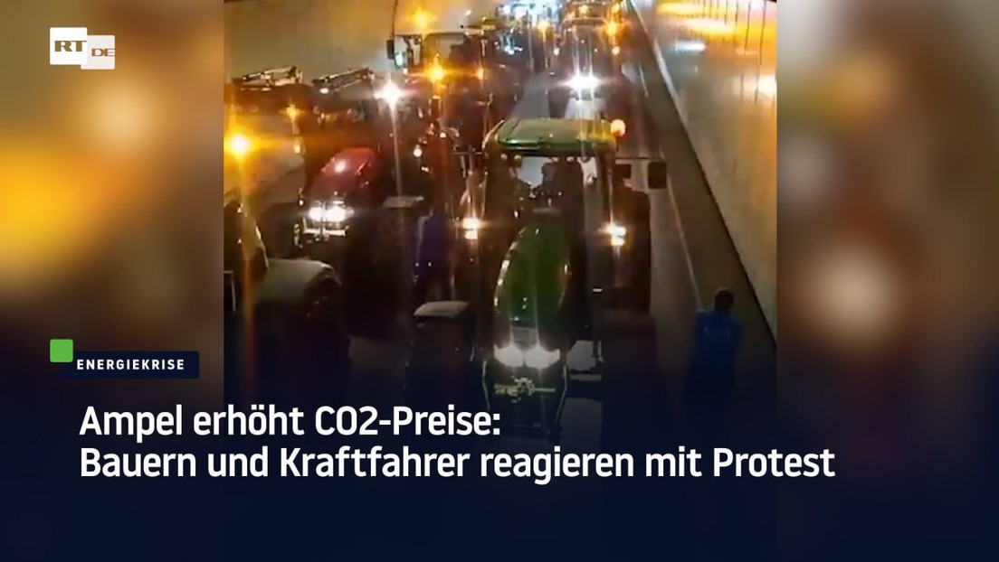 Ampel erhöht CO2-Preise: Bauern und Kraftfahrer reagieren mit Protest
