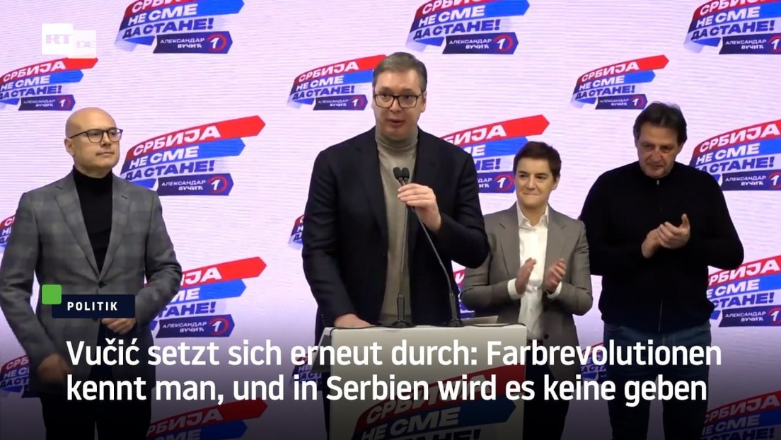 Vučić setzt sich erneut durch: Farbrevolutionen kennt man, und in Serbien wird es keine geben