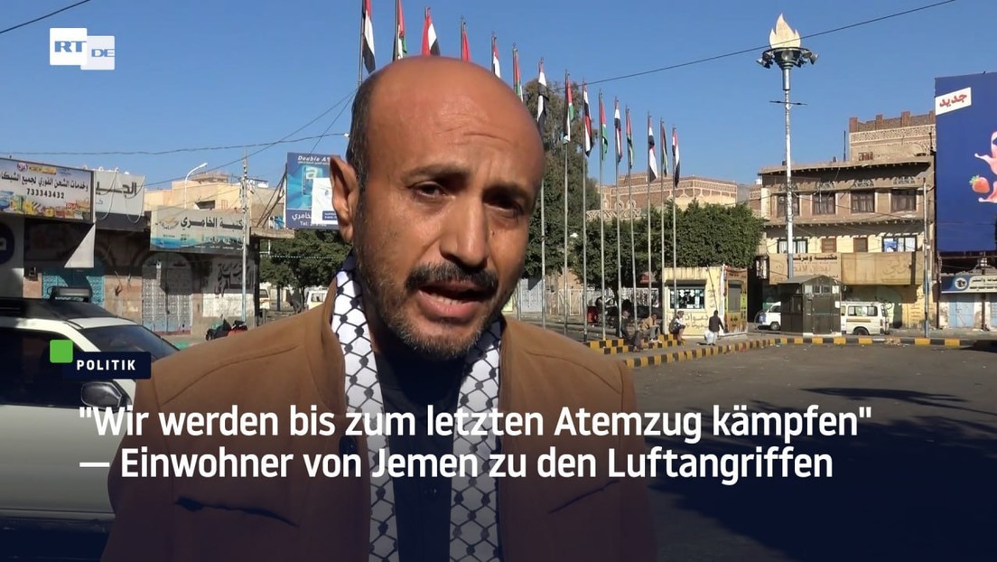 "Wir werden bis zum letzten Atemzug kämpfen" — Einwohner von Jemen zu den Luftangriffen