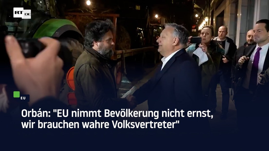 Orbán: "EU nimmt Bevölkerung nicht ernst, wir brauchen wahre Volksvertreter"