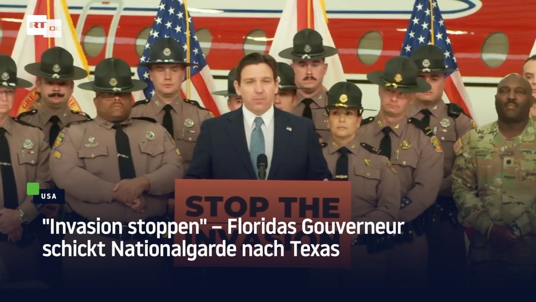 "Invasion stoppen" – Floridas Gouverneur schickt Nationalgarde nach Texas