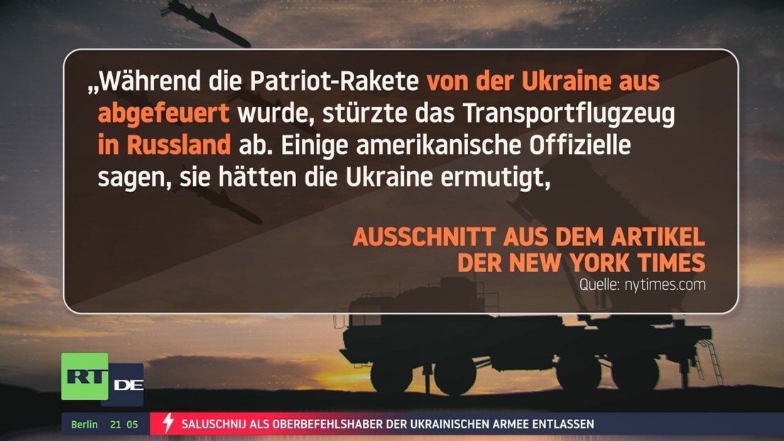 New York Times bestätigt Moskau: Il-76 mit Patriot-Rakete abgeschossen