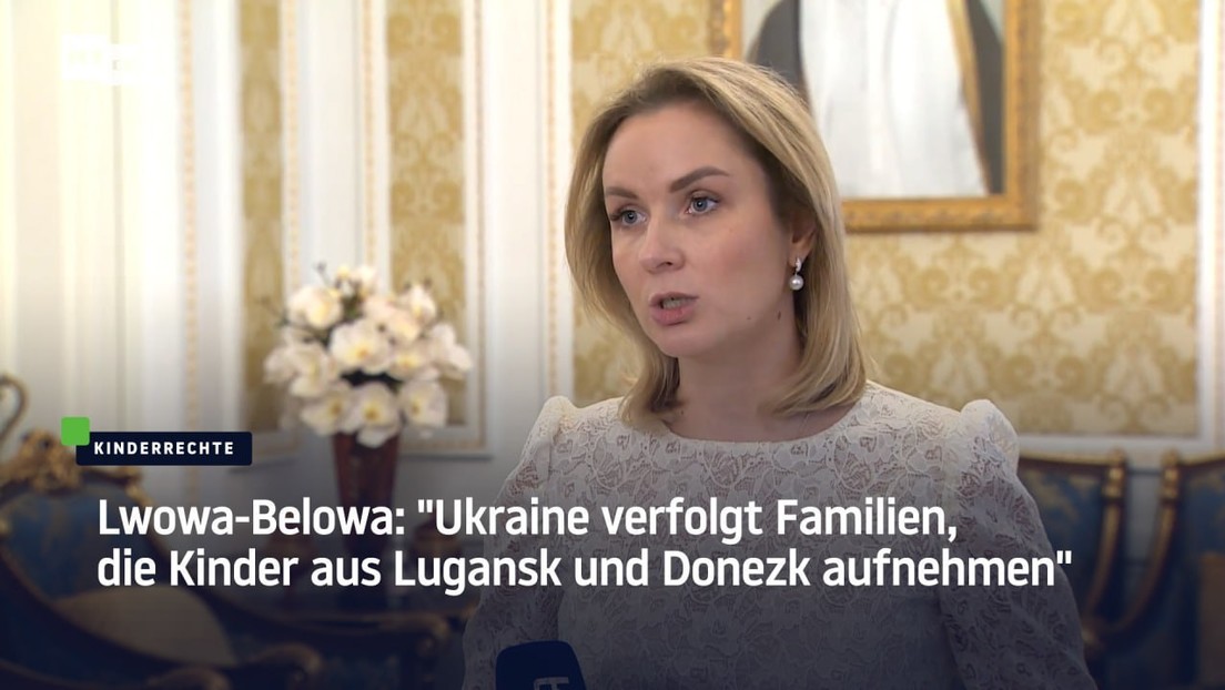 Lwowa-Belowa: "Ukraine verfolgt Familien, die Kinder aus Lugansk und Donezk aufnehmen"