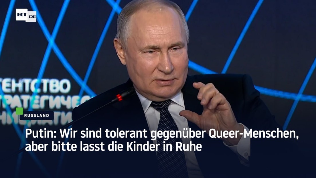 Putin: Wir sind tolerant gegenüber sexuellen Minderheiten, aber bitte lasst die Kinder in Ruhe