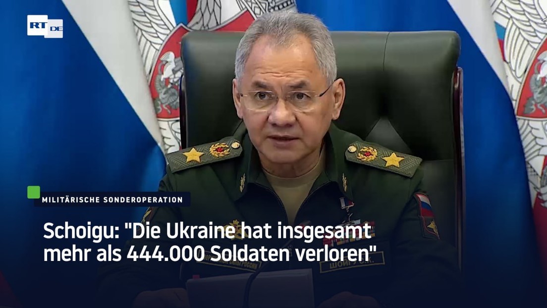 Schoigu: "Die Ukraine hat insgesamt mehr als 444.000 Soldaten verloren"