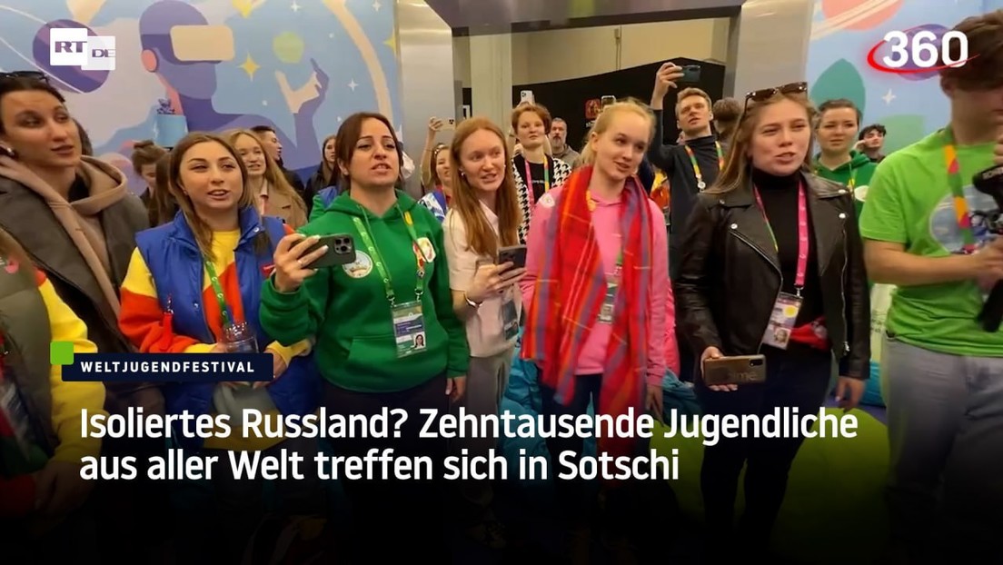 Isoliertes Russland? Zehntausende Jugendliche aus aller Welt treffen sich in Sotschi