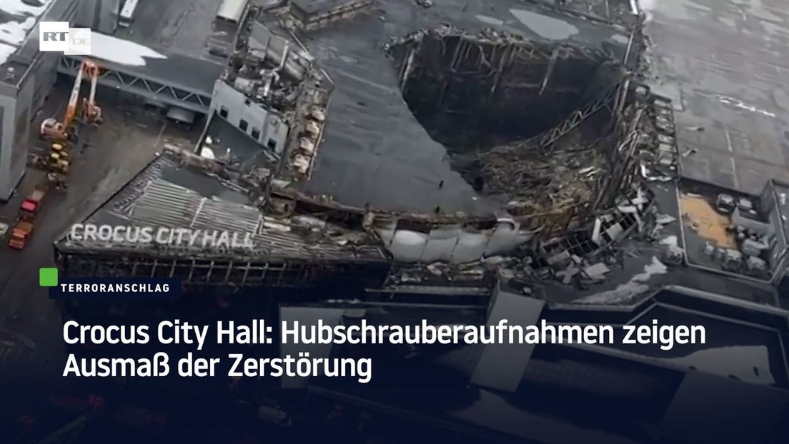 Crocus City Hall: Hubschrauberaufnahmen zeigen Ausmaß der Zerstörung
