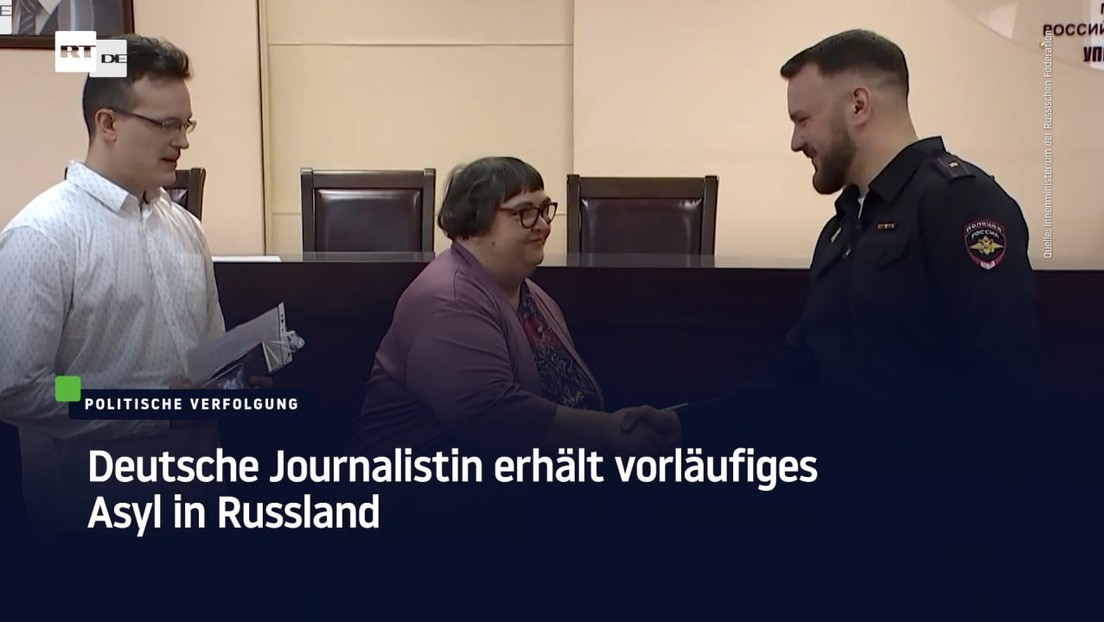 Deutsche RT-Autorin erhält vorläufiges Asyl in Russland