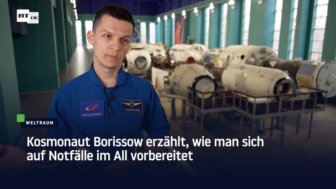 Kosmonaut Borissow erzählt, wie man sich auf Notfälle im All vorbereitet