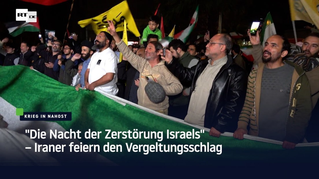 "Die Nacht der Zerstörung Israels" – Iraner feiern den Vergeltungsschlag