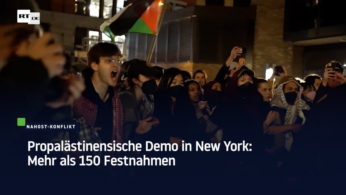 Propalästinensische Demo in New York: Mehr als 150 Festnahmen