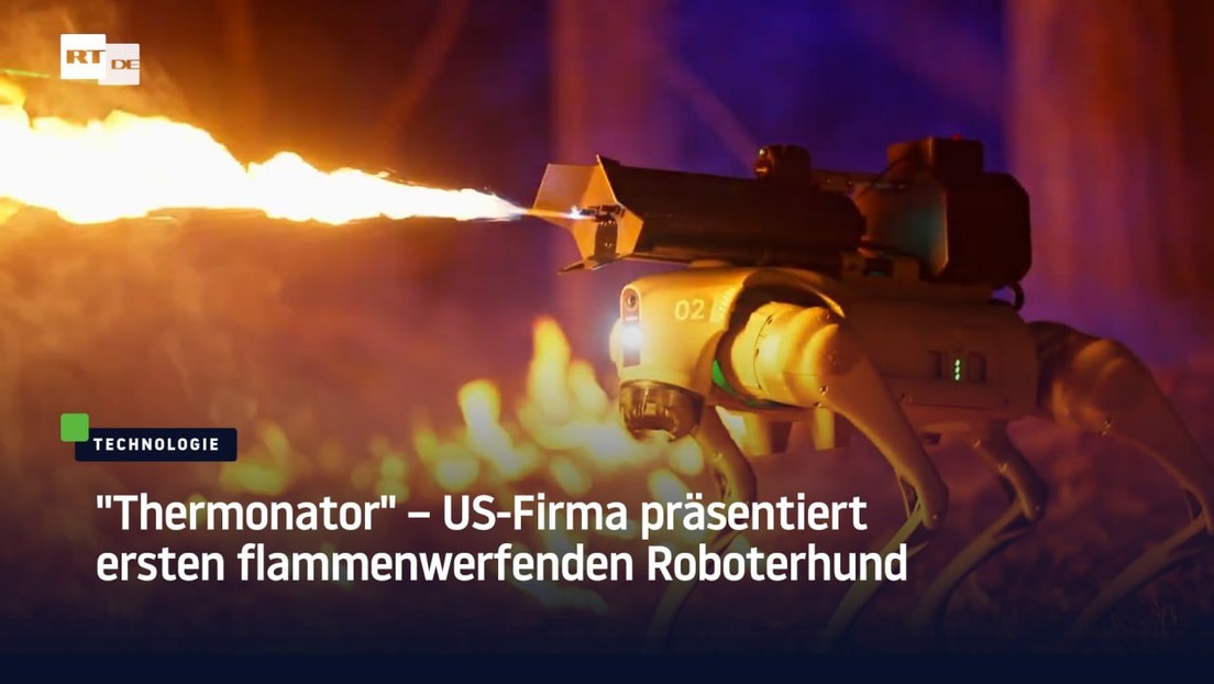 "Thermonator" – US-Firma präsentiert ersten flammenwerfenden Roboterhund