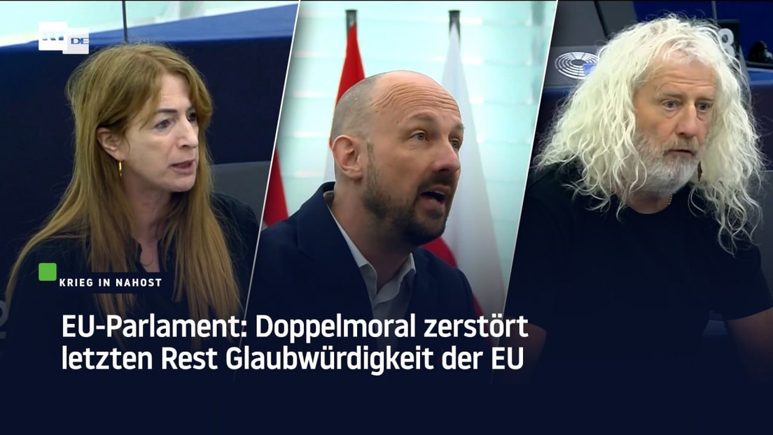 EU-Parlament: Doppelmoral zerstört letzten Rest Glaubwürdigkeit der EU
