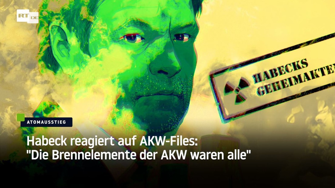 Habeck reagiert auf AKW-Files: "Die Brennelemente der AKW waren alle"