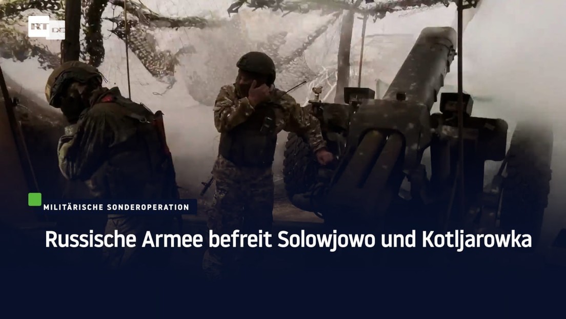 Russische Armee befreit Solowjowo und Kotljarowka