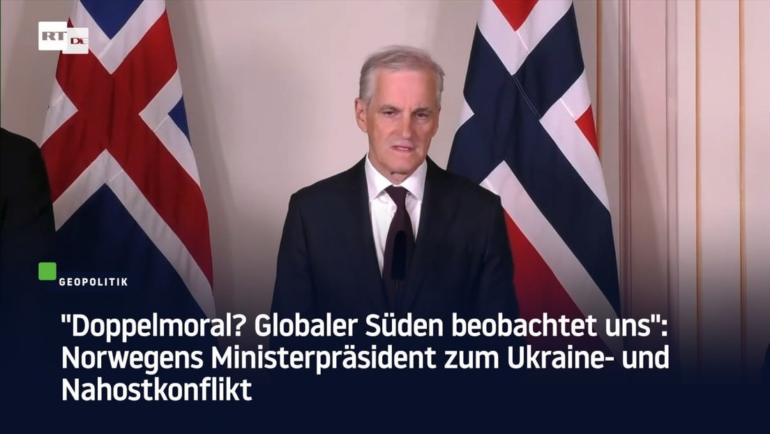 "Doppelmoral? Globaler Süden beobachtet uns": Norwegens Ministerpräsident zum Ukraine- und Nahostkon
