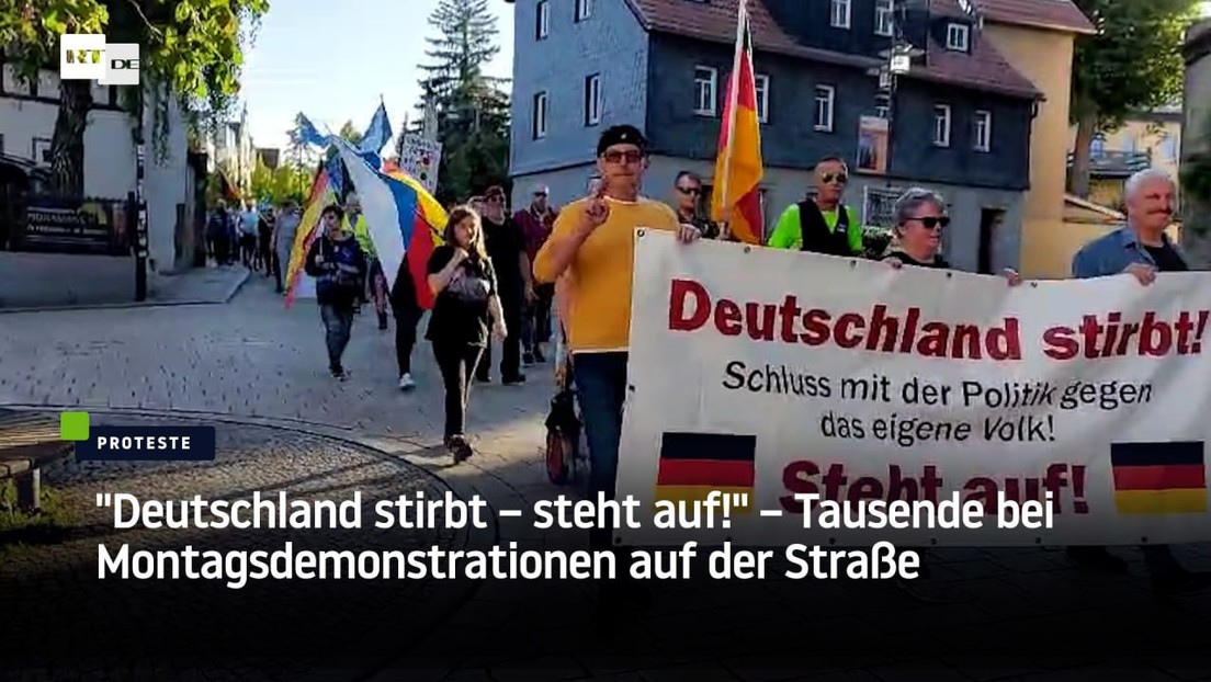 "Deutschland stirbt – steht auf!" – Tausende bei Montagsdemonstrationen auf der Straße