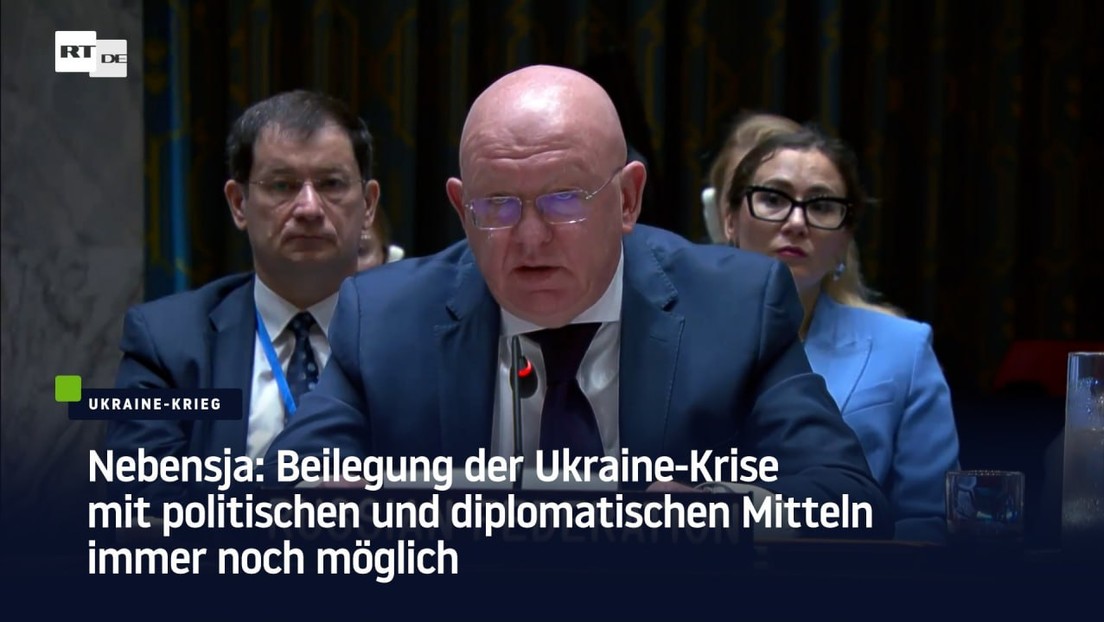 Nebensja: Beilegung der Ukraine-Krise mit politischen und diplomatischen Mitteln immer noch möglich