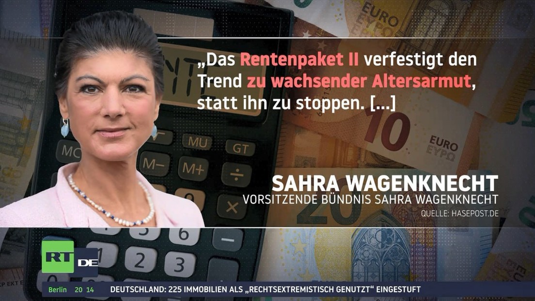Rentenpaket II von Bundesregierung beschlossen – Wagenknecht: "Verfestigt die Altersarmut"