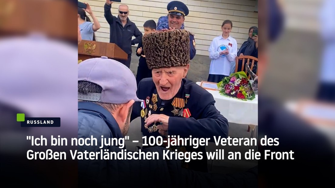 "Ich bin noch jung" – 100-jähriger Veteran des Großen Vaterländischen Krieges will an die Front