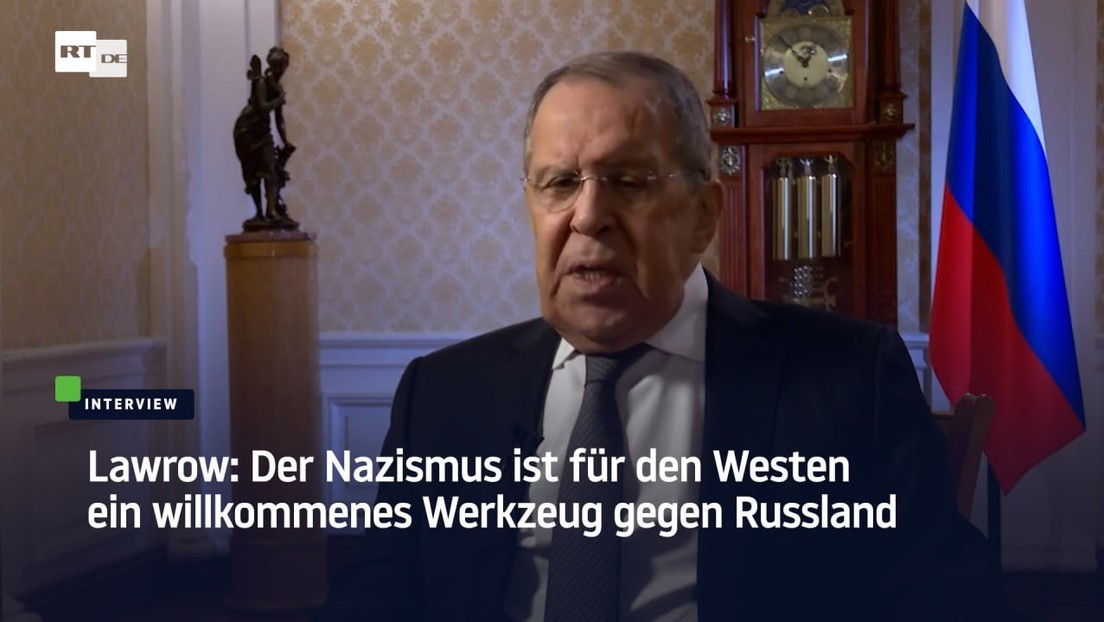 Lawrow: Der Nazismus ist für den Westen ein willkommenes Werkzeug gegen Russland