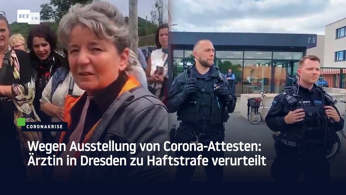 Wegen Ausstellung von Corona-Attesten: Ärztin in Dresden zu Haftstrafe verurteilt