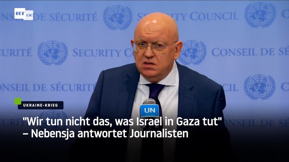 "Wir tun nicht das, was Israel in Gaza tut" – Nebensja antwortet Journalisten