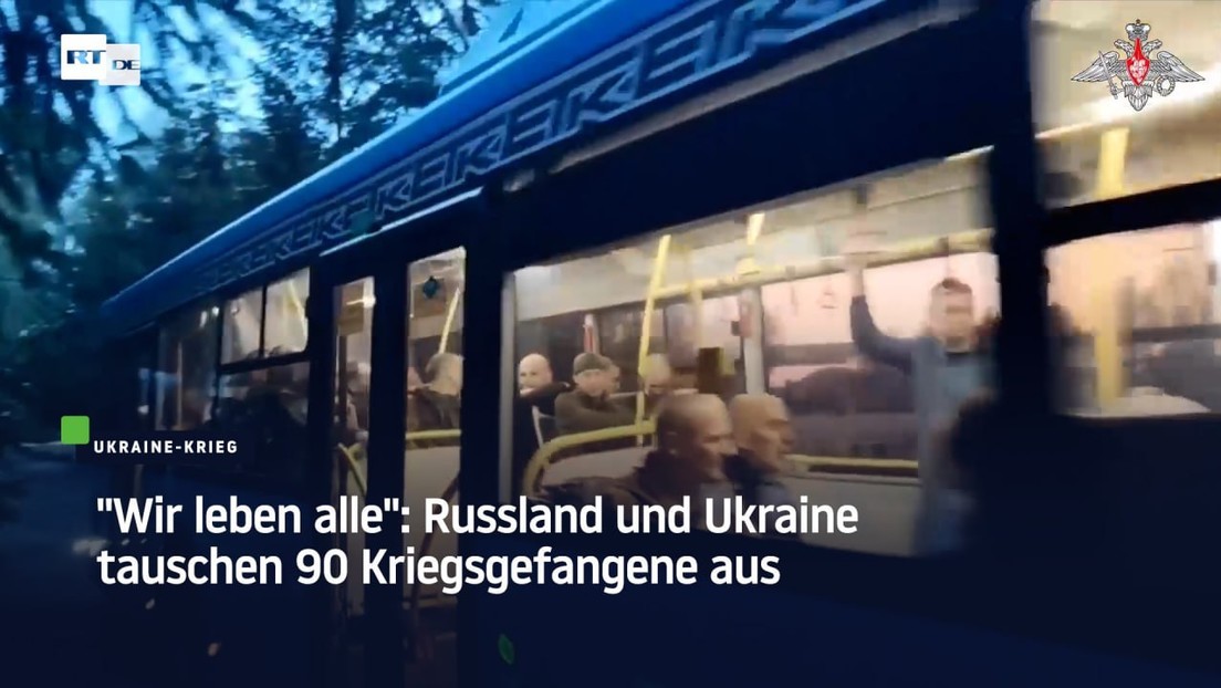 "Wir leben alle": Russland und Ukraine tauschen 90 Kriegsgefangene aus