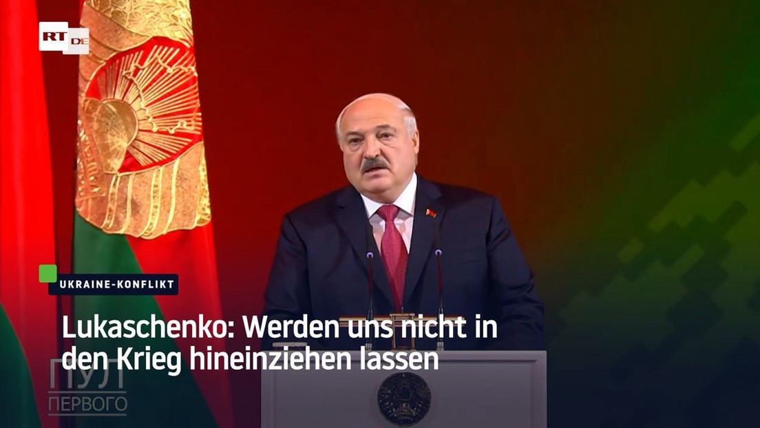 Lukaschenko: Werden uns nicht in den Krieg hineinziehen lassen