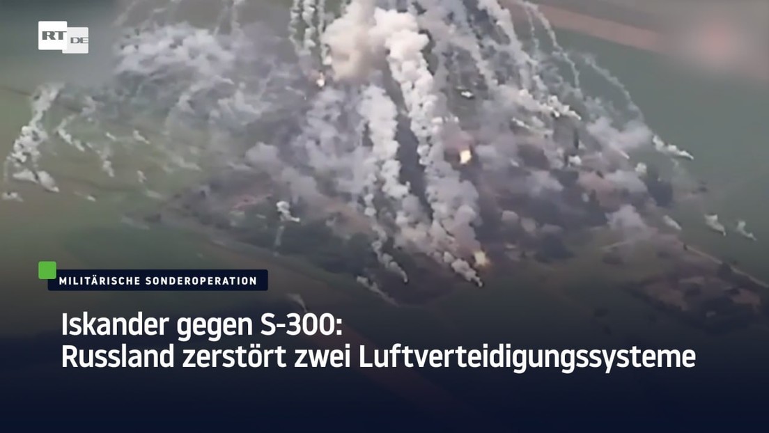 Iskander gegen S-300: Russland zerstört zwei Luftverteidigungssysteme